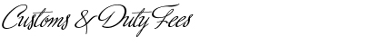 Customs & Duty Fees